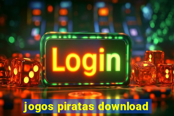 jogos piratas download